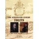 The Seventeenth Century Foleys: Iron, Wealth and Vision 1580 - 1716