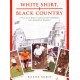 White Shirt, Black Country - Used