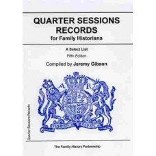 Quarter Sessions Records for Family Historians