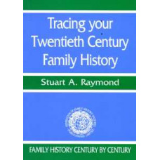 Tracing Your Twentieth Century Family History