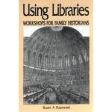 Using Libraries - Workshops for Family Historians