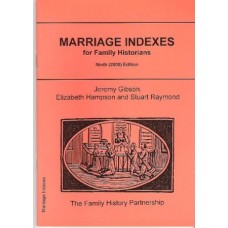 Marriage Indexes for Family Historians Ninth Edition