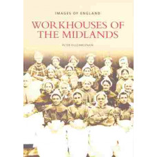 Workhouses of the Midlands