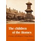 The Children of the Homes: A Century of Erdington Cottage Homes