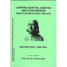 Chipping Norton, Kineton and Stow Mission Wesleyan Methodist Circuits - Historic Roll 1899-1904 (inc. many Warwickshire Parishes) - Download Chipping Norton, Kineton and Stow Mission Wesleyan Methodist Circuits - Historic Roll 1899-1904 (inc. many Warwickshire Parishes) - Download