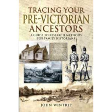 Tracing Your Pre-Victorian Ancestors Tracing Your Pre-Victorian Ancestors