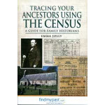 Tracing Your Ancestors Using the Census