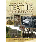 Tracing Your Textile Ancestors (Paperback) by Vivien Teasdale