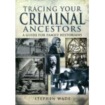 Tracing Your Criminal Ancestors