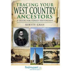 Tracing Your West Country Ancestors (Paperback) by Kirsty Gray