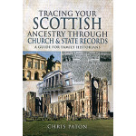 Tracing Your Scottish Ancestry through Church and State Records