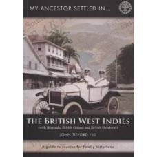 My Ancestor Settled in the West Indies My Ancestor Settled in the West Indies