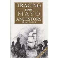 Tracing your Mayo Ancestors Tracing your Mayo Ancestors