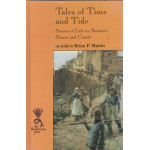 Tales of Time & Tide: stories of life on Britain's shores & coasts as told to Brian P. Martin -  Used
