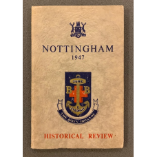 Nottingham 1947: The Boys Brigade Historical Review  - Used