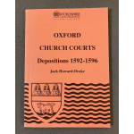 Oxford Church Courts Depositions 1592-1596 - First Edition  - Used