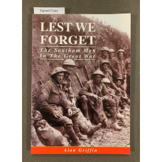 Lest We Forget: The Southam Men in The Great War  - First Edition  - Used