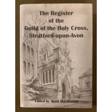 Stratford-upon-Avon - The Register of the Guild of the Holy Cross, St Mary and St John the Baptist - First Edition - Used