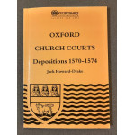 Oxford Church Courts Depositions 1570-1574 - Used Oxford Church Courts Depositions 1570-1574 - Used