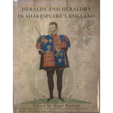 Heralds and Heraldry in Shakepeare's England  - First edition - Used