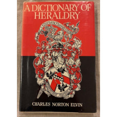 A Dictionary of Heraldry - First edition - Used
