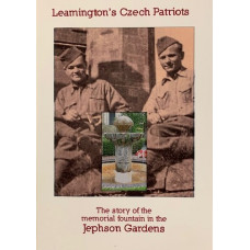 Leamington's Czech Patriots: The story of the memorial fountain in Jephson Gardens - Used