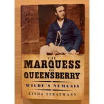The Marquess of Queensbury: Wilde's Nemesis - Used