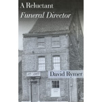 A Reluctant Funeral Director  - Used