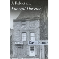 A Reluctant Funeral Director  - Used