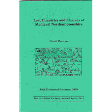 Lost Chantries and Chapels in Medieval Northamptonshire - Used