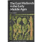 The East Midlands in the Early Miidle Ages - Used
