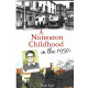 A Nuneaton Childhood; in the 50's - Used