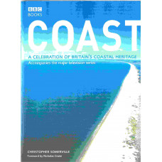 Coast; A Celebration of Britain's Coastal Hertiage - Used