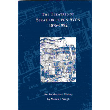 The Theatres of Stratford-upon-Avon 1875 - 1992 - Used