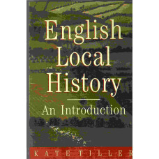 English Local History; An Introduction - Used