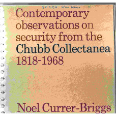 Contempory obeservations on security from the Chubb Collectanea 1818 - 1968 - Used