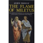 The Flame of Miletus: the birth of science in ancient Greece and how it changed the world  - Used book