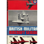 British Military Aircraft Serials 1912 - 1969 - Used book