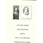 An Easy Guide For Children About The 17th Century English Civil Wars: 1642-1651 a battle for power between Royalists and Parliamentarians - Used book An Easy Guide For Children About The 17th Century English Civil Wars: 1642-1651 a battle for power between Royalists and Parliamentarians - Used book