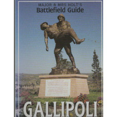 Major and Mrs Holt's Battlefield Guide Gallipoli -   Used