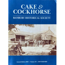 Cake and Cockhorse - The magazine of the Banbury Historical Society - Used