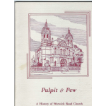 Pulpit and Pew: a history of Warwick Road Church 1891 - 1991 - Used book Pulpit and Pew: a history of Warwick Road Church 1891 - 1991 - Used book