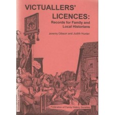 Victuallers' Licences: Records for Family and Local Historians - Used Victuallers' Licences: Records for Family and Local Historians - Used