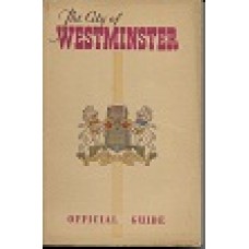 The City Of Westminster - Official Guide - Sixth Edition - By Charles White - USED