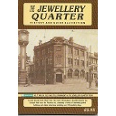 The Jewellery Quarter - History & Guide - 2nd Edition - USED