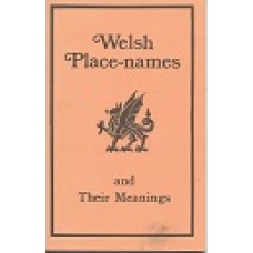 Welsh Place-Names & Their Meanings  - By Dewi Davies - USED
