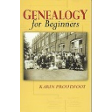 Genealogy For Beginners - By Karin Proudfoot (2003) - USED