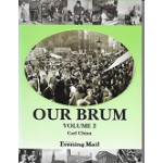 Our Brum Volume 2 - Birmingham Evening Mail - By Carl Chinn - USED