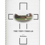 The Thin Thread - By Bill Sanders - USED