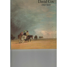 David Cox 1783-1859: exhibition catalogue- Used